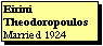 Text Box: Eirini
Theodoropoulos
Married 1924
