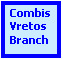 Text Box: Combis Vretos Branch